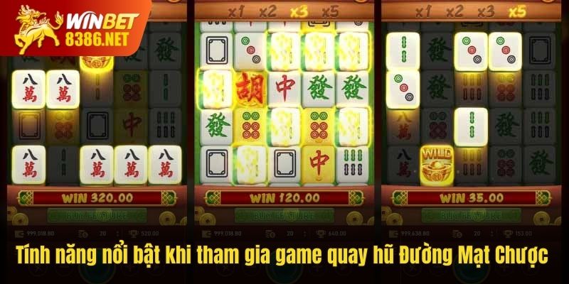 Tính năng nổi bật khi tham gia game quay hũ Đường Mạt Chược 